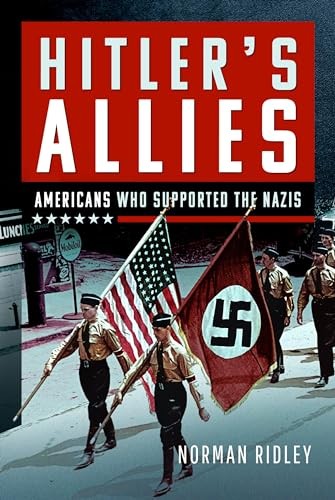 Hitler’s US Allies