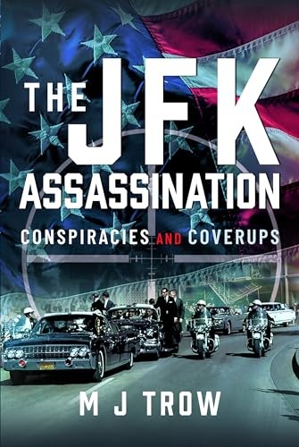 JFK Assassination: Conspiracy And Coverups