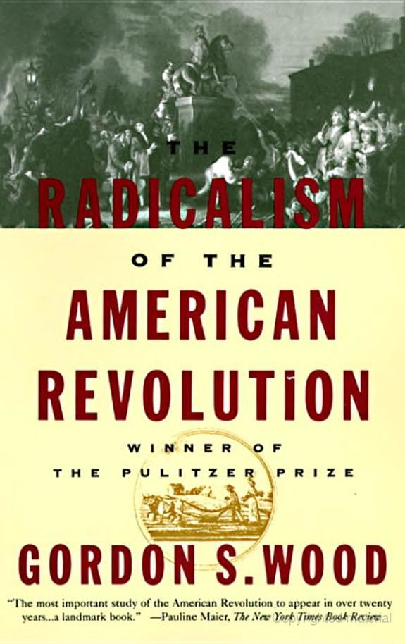 Radicalism Of The American Revolution