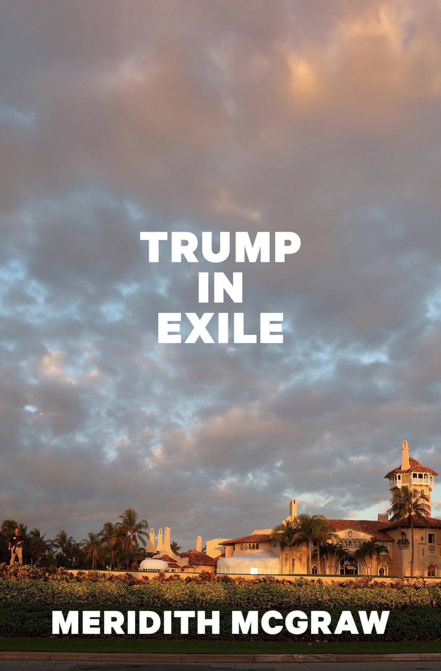 Trump in Exile